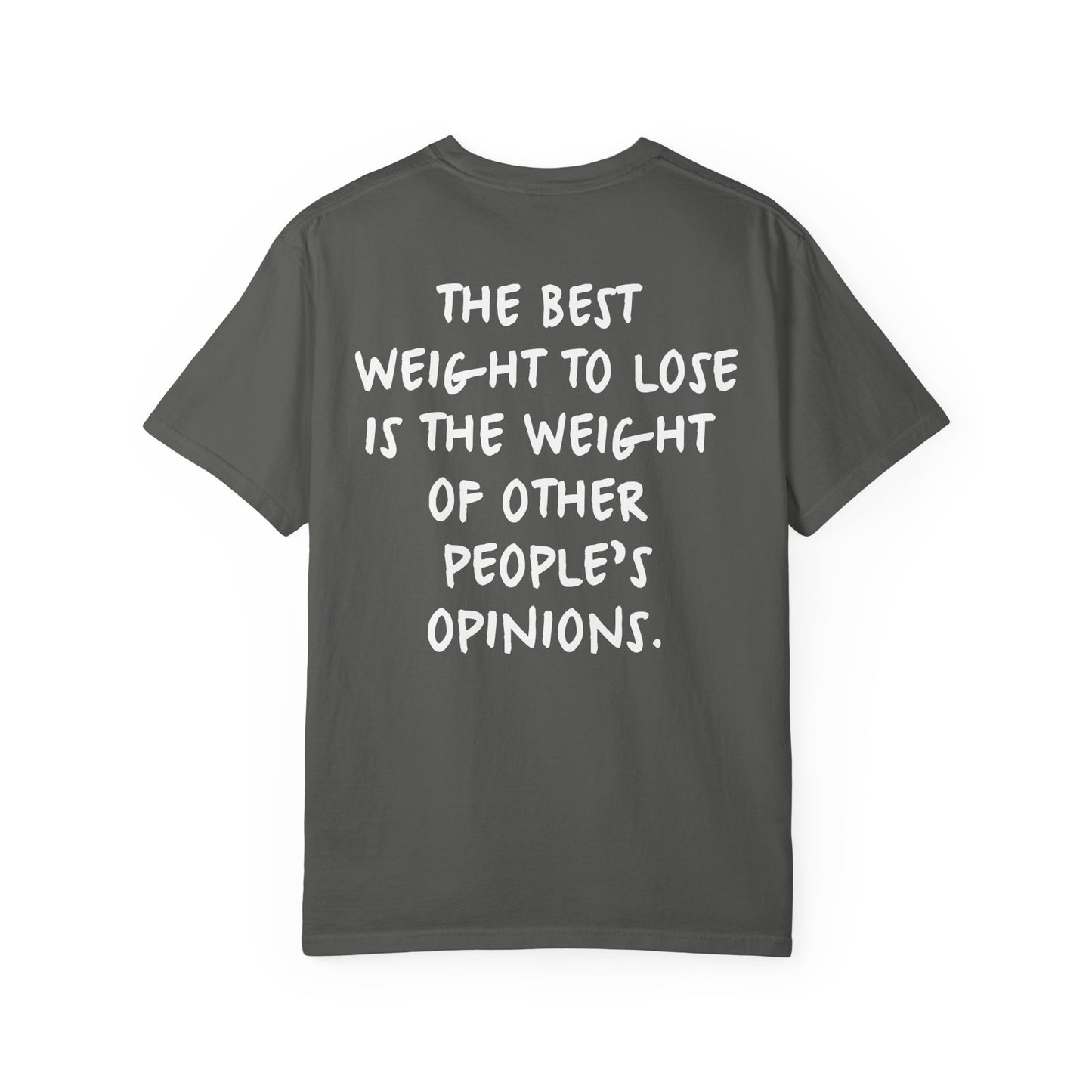 “The Best Weight to Lose” Inspirational Cotton Tee