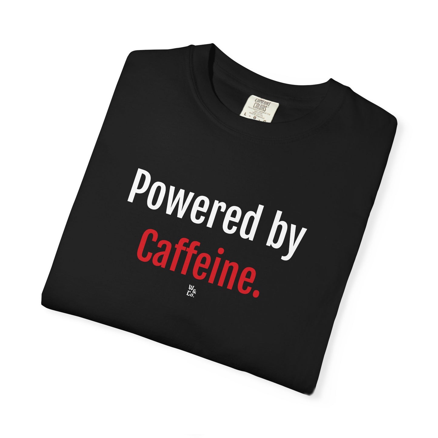 "Powered by Caffeine" Cotton T-Shirt