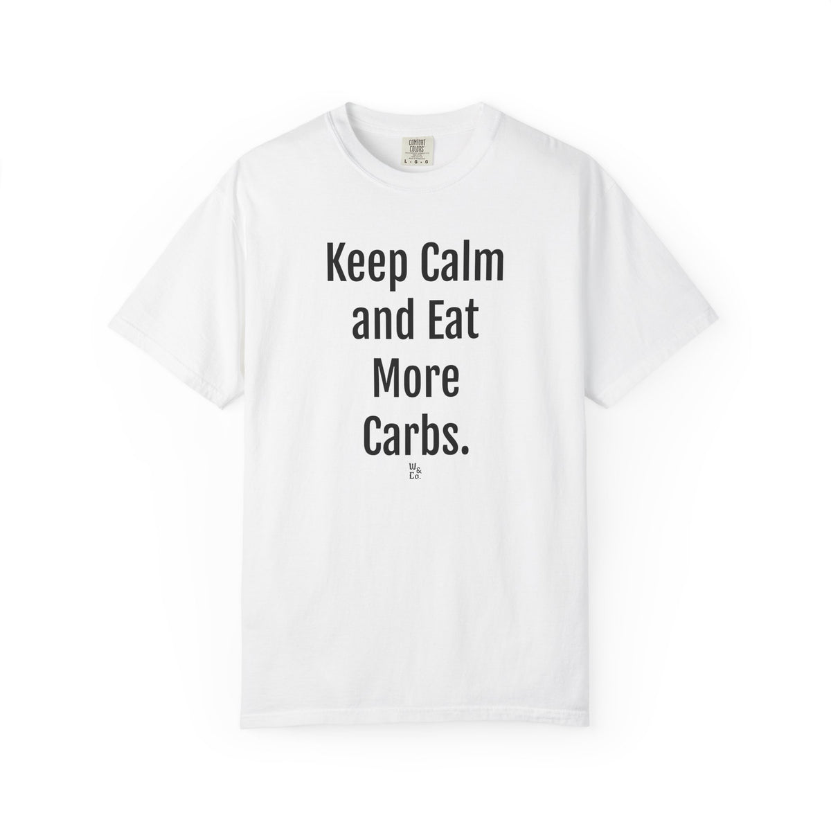 Keep Calm and Eat Carbs Cotton Graphic T-Shirt