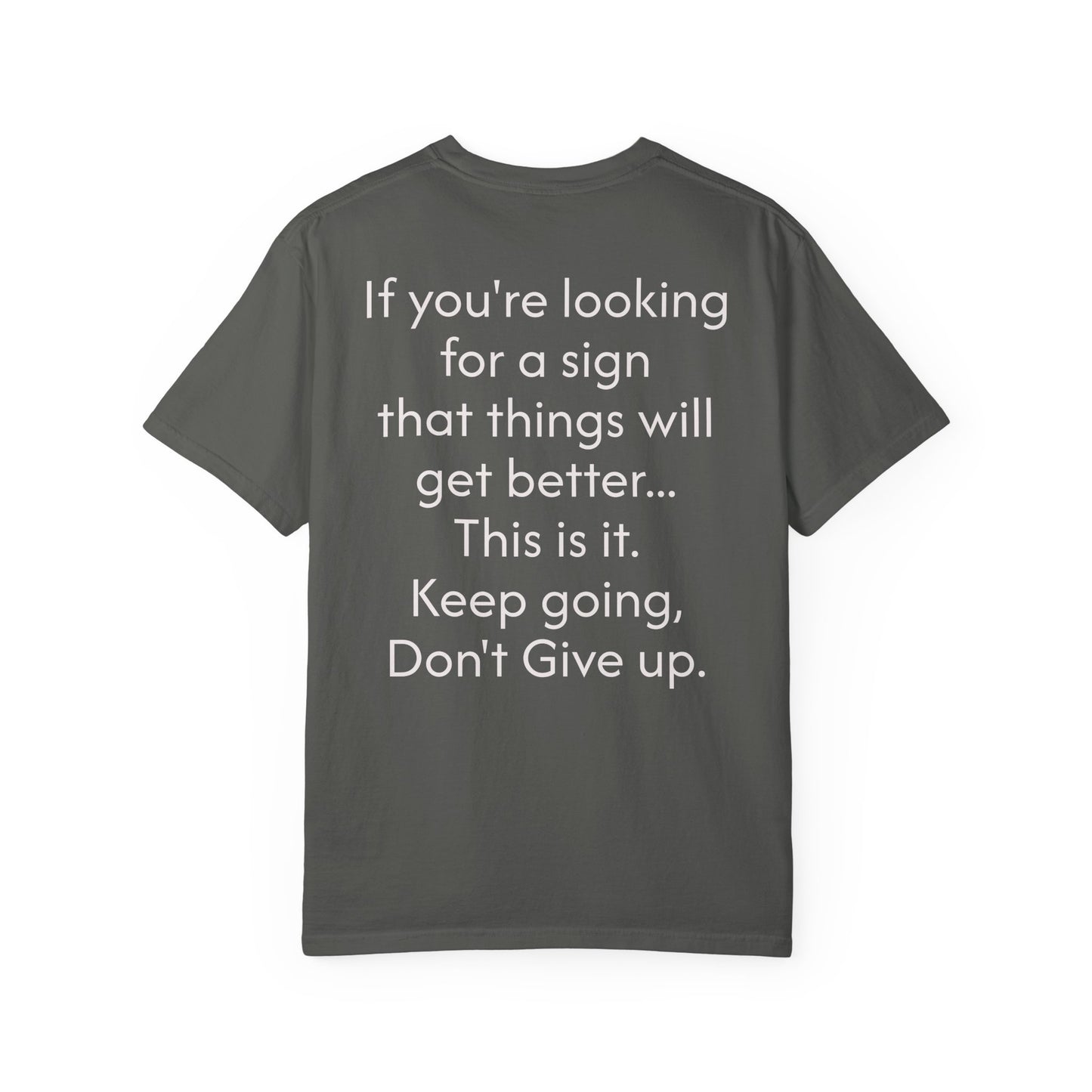 'This is your sign' Inspirational Cotton Tee