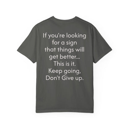 'This is your sign' Inspirational Cotton Tee