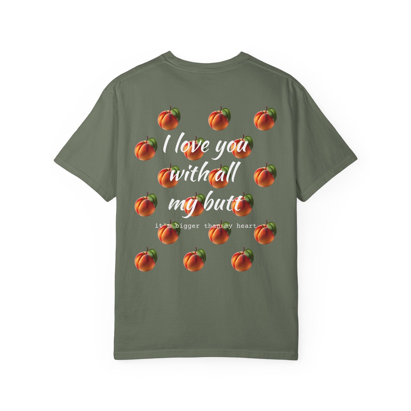 "Love you with all my peaches" Graphic Cotton Tee