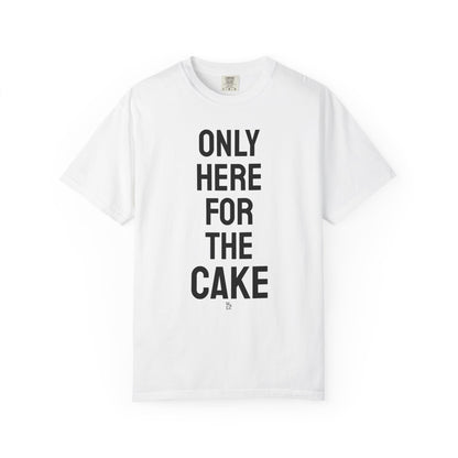 "Here for The Cake" Graphic Cotton Tee
