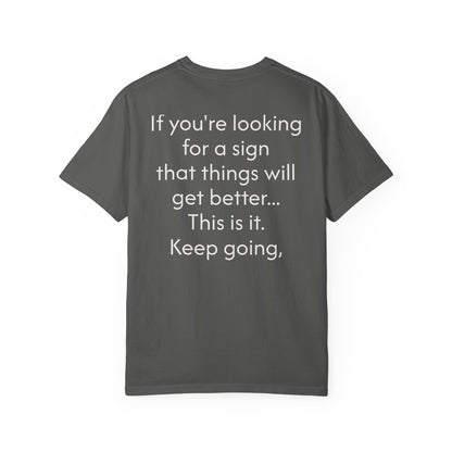 'This is your sign' Inspirational Cotton Tee