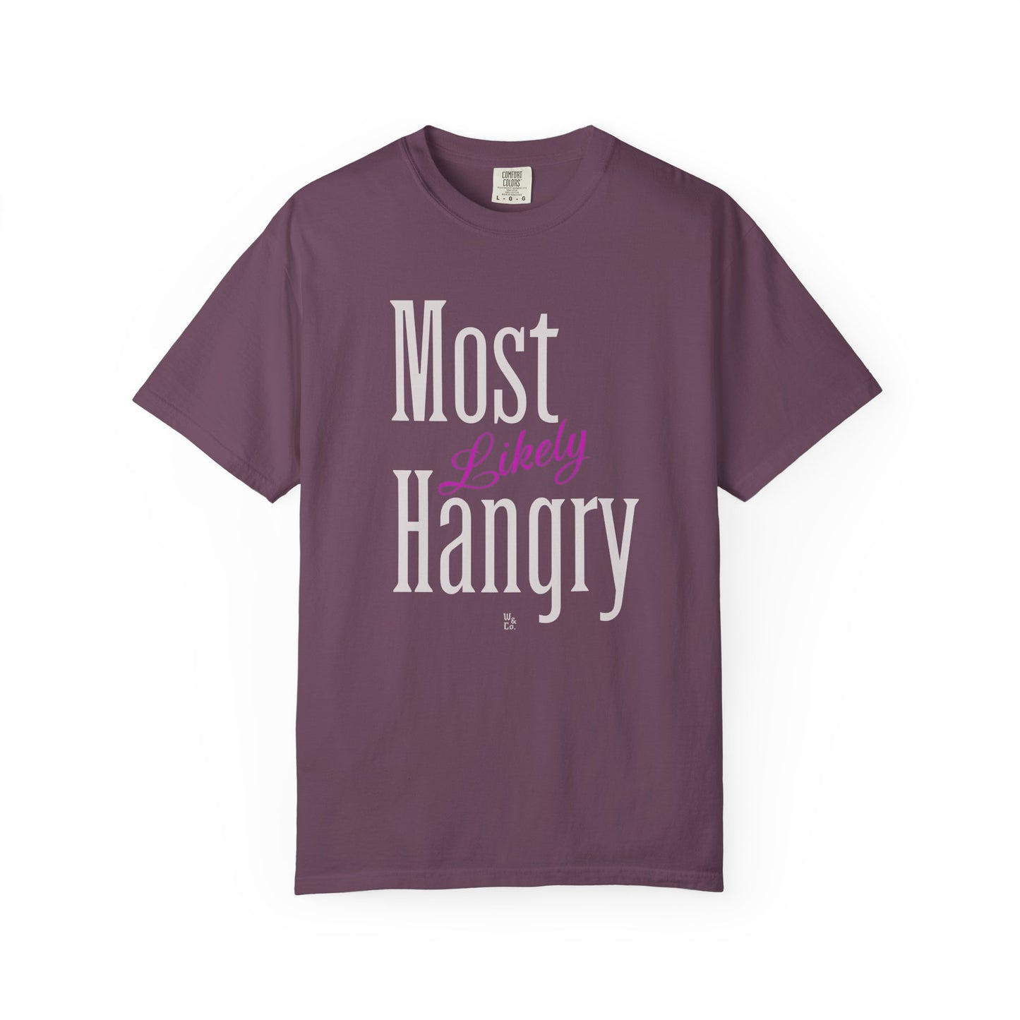 "Most Likely Hangry" Graphic Cotton T-shirt