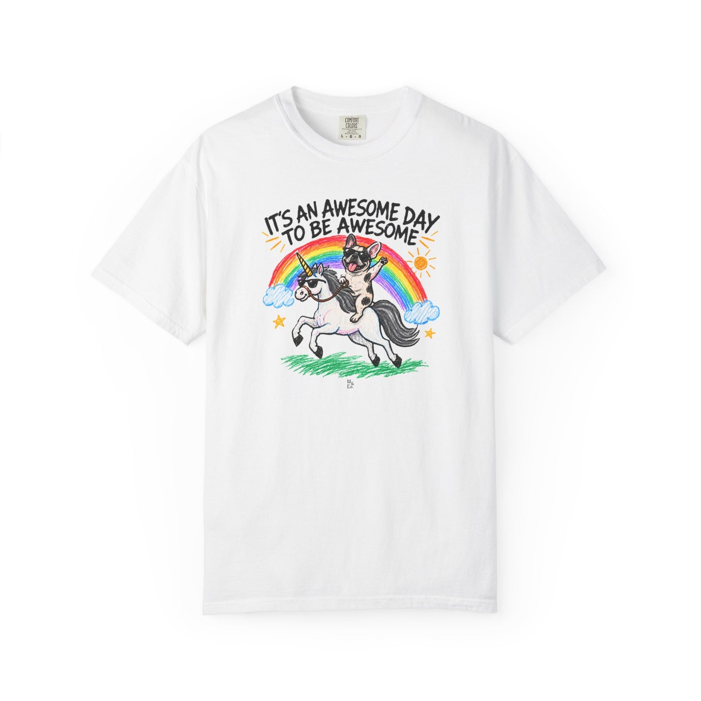 "It’s an Awesome Day to Be Awesome" Cotton T-Shirt