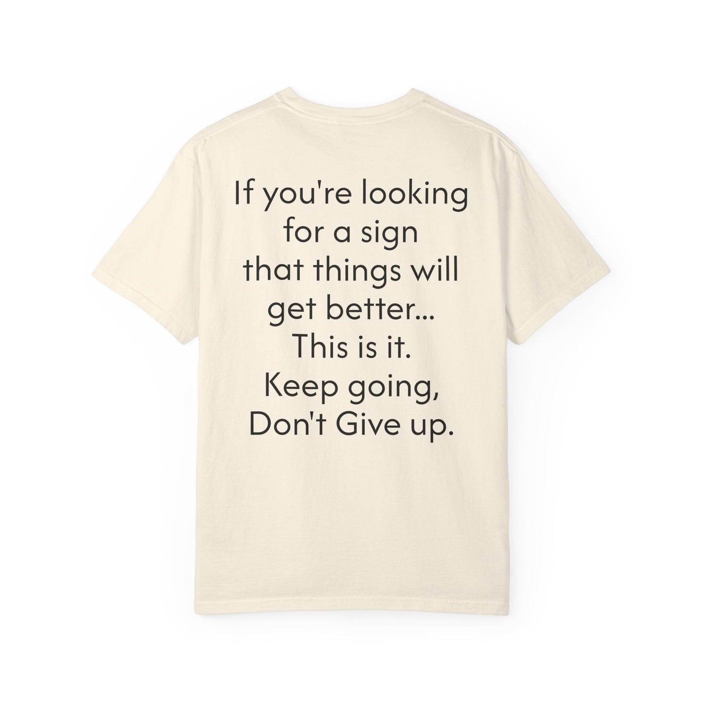 'This is your sign' Inspirational Cotton Tee