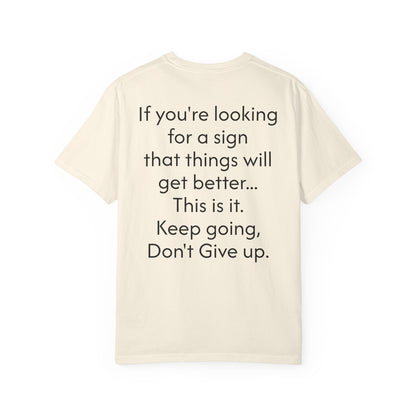'This is your sign' Inspirational Cotton Tee