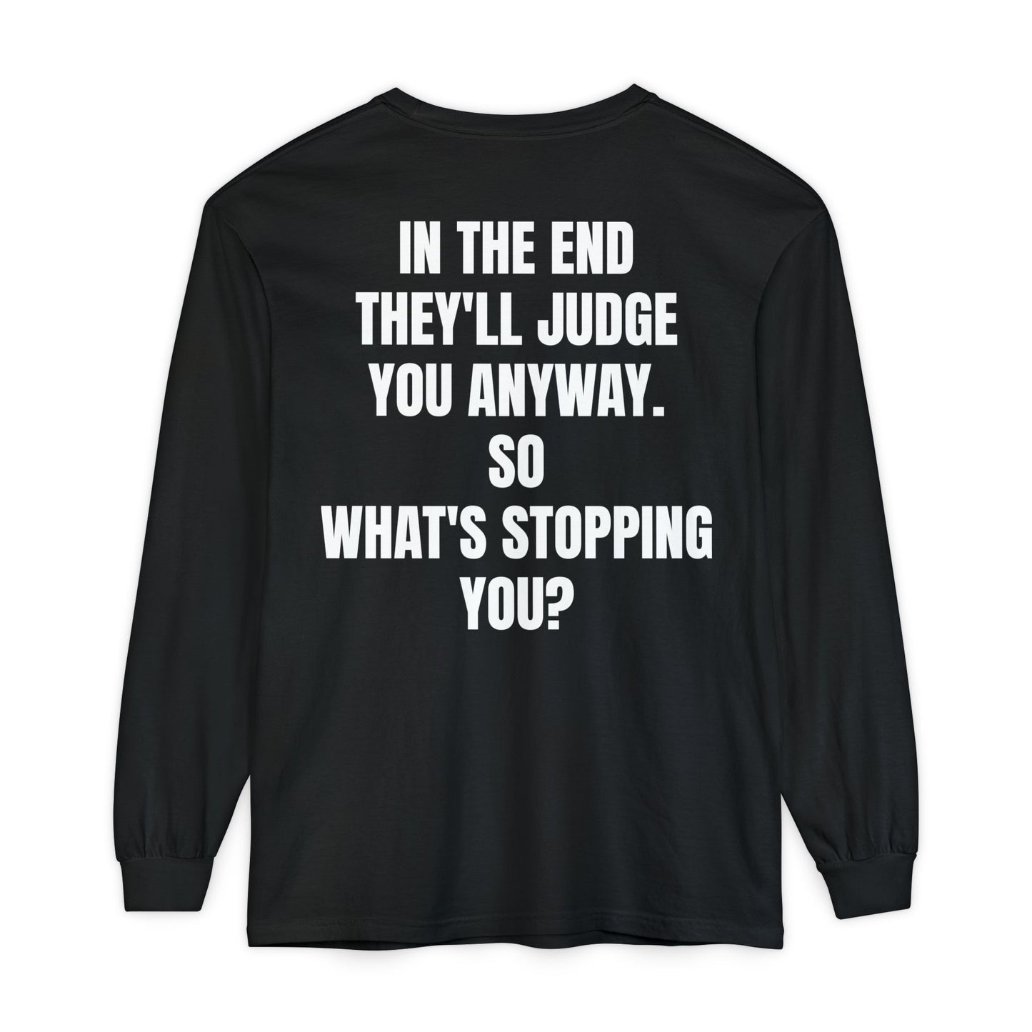 'What's Stopping you?' Inspirational Cotton Long Sleeve