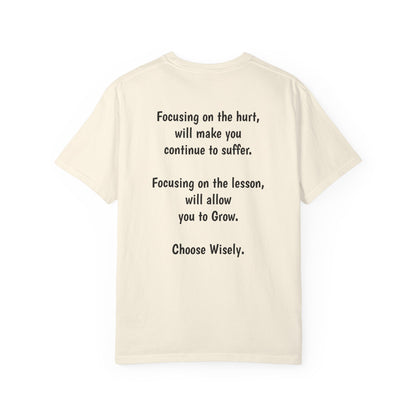 Motivational Quote T-Shirt — “Choose Wisely” Garment-Dyed Cotton Tee