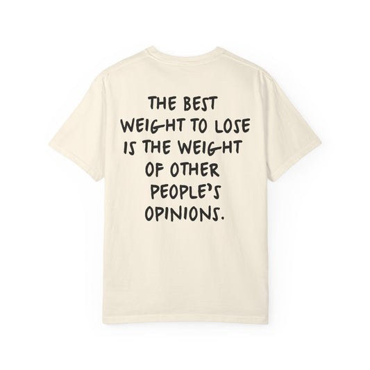 “The Best Weight to Lose” Inspirational Cotton Tee