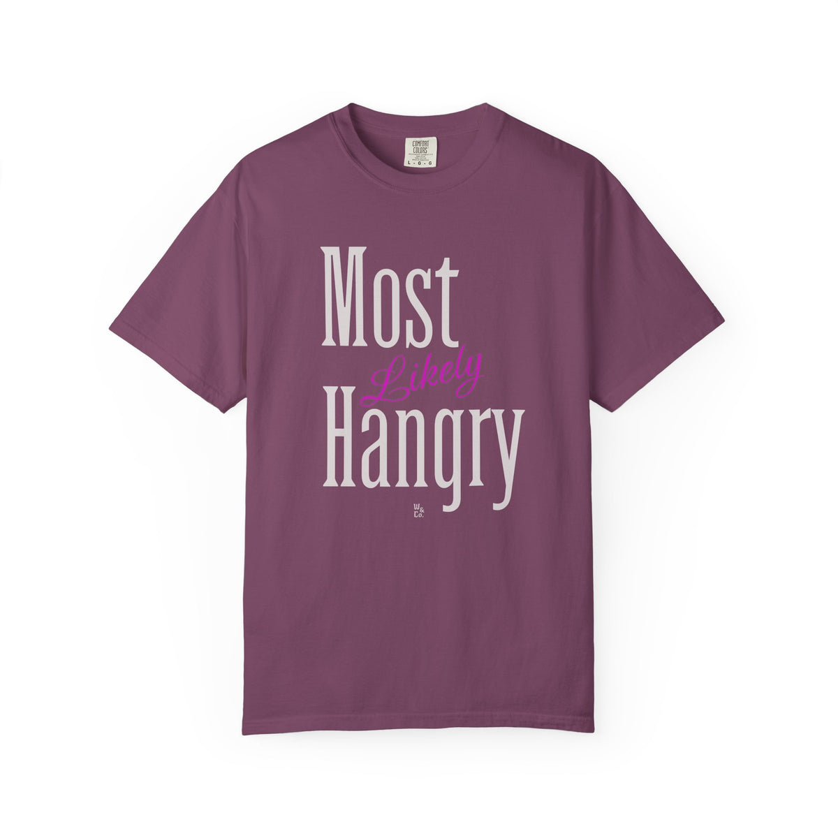 "Most Likely Hangry" Graphic Cotton T-shirt