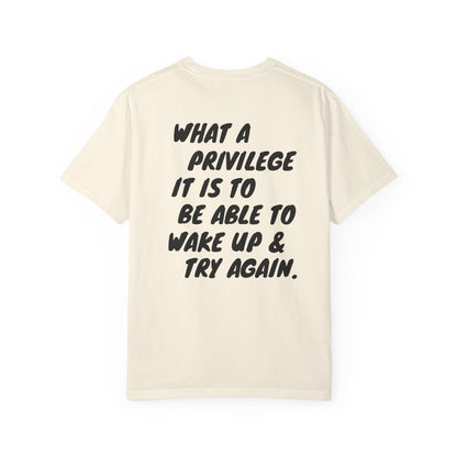 'What a Privilege' Inspirational Cotton Tee