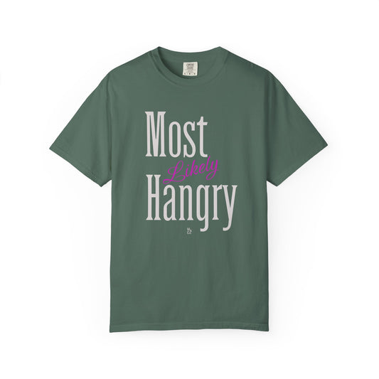 "Most Likely Hangry" Graphic Cotton T-shirt