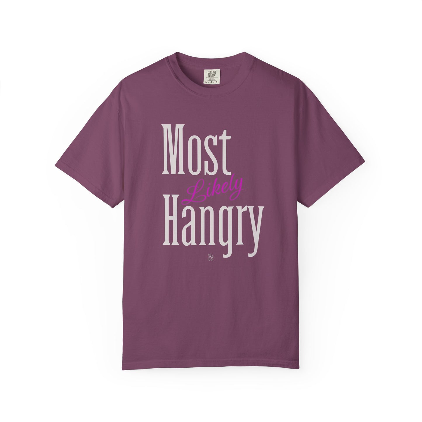 "Most Likely Hangry" Graphic Cotton T-shirt