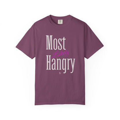 "Most Likely Hangry" Graphic Cotton T-shirt
