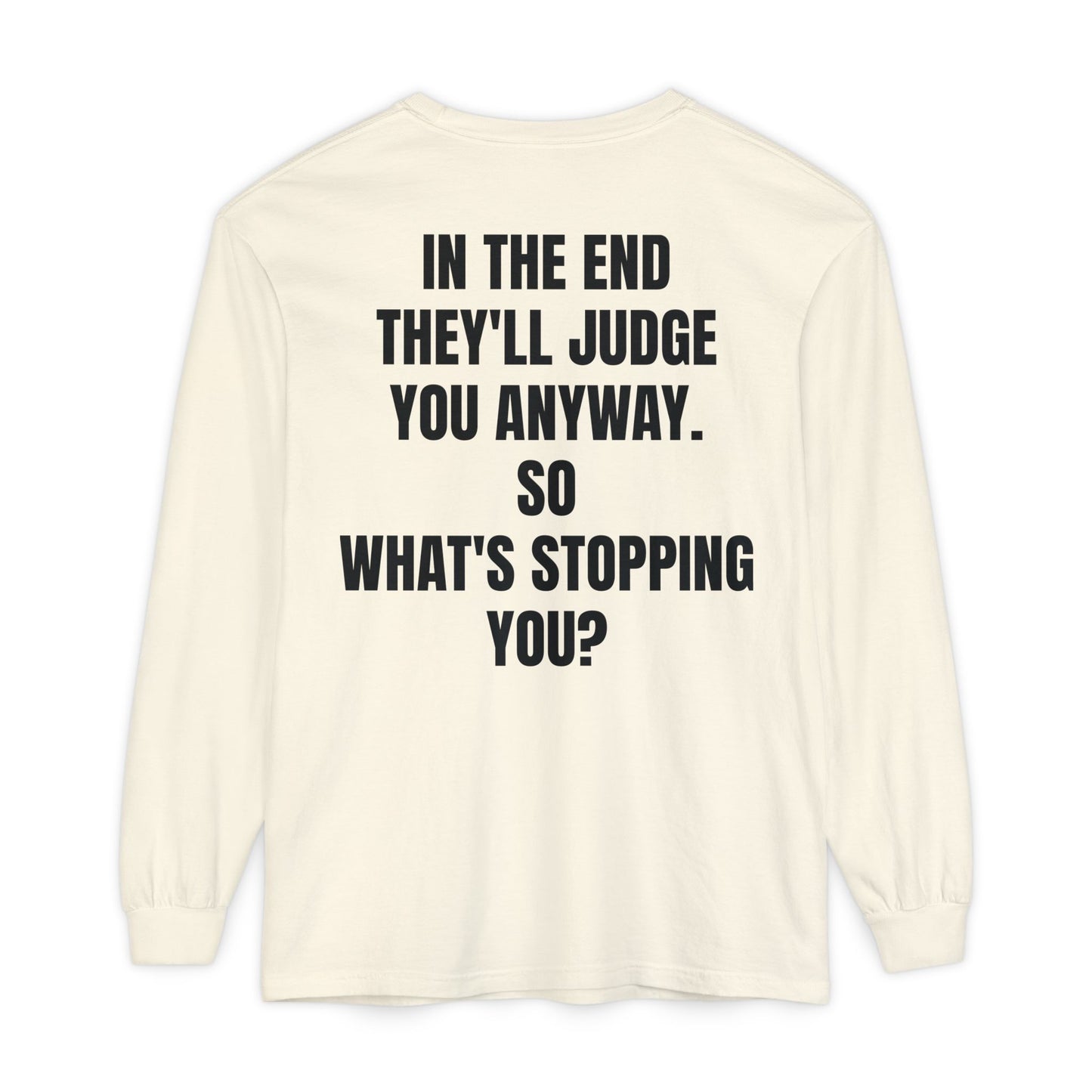 'What's Stopping you?' Inspirational Cotton Long Sleeve