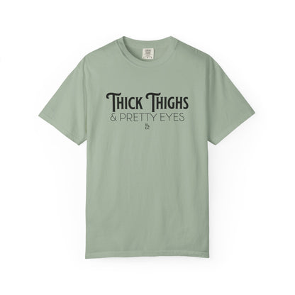 " Thick Thighs Pretty Eyes " Graphic Cotton Tee