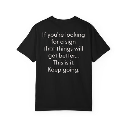 'This is your sign' Inspirational Cotton Tee