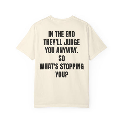 " What's Stopping you? " Inspirational Cotton Tee