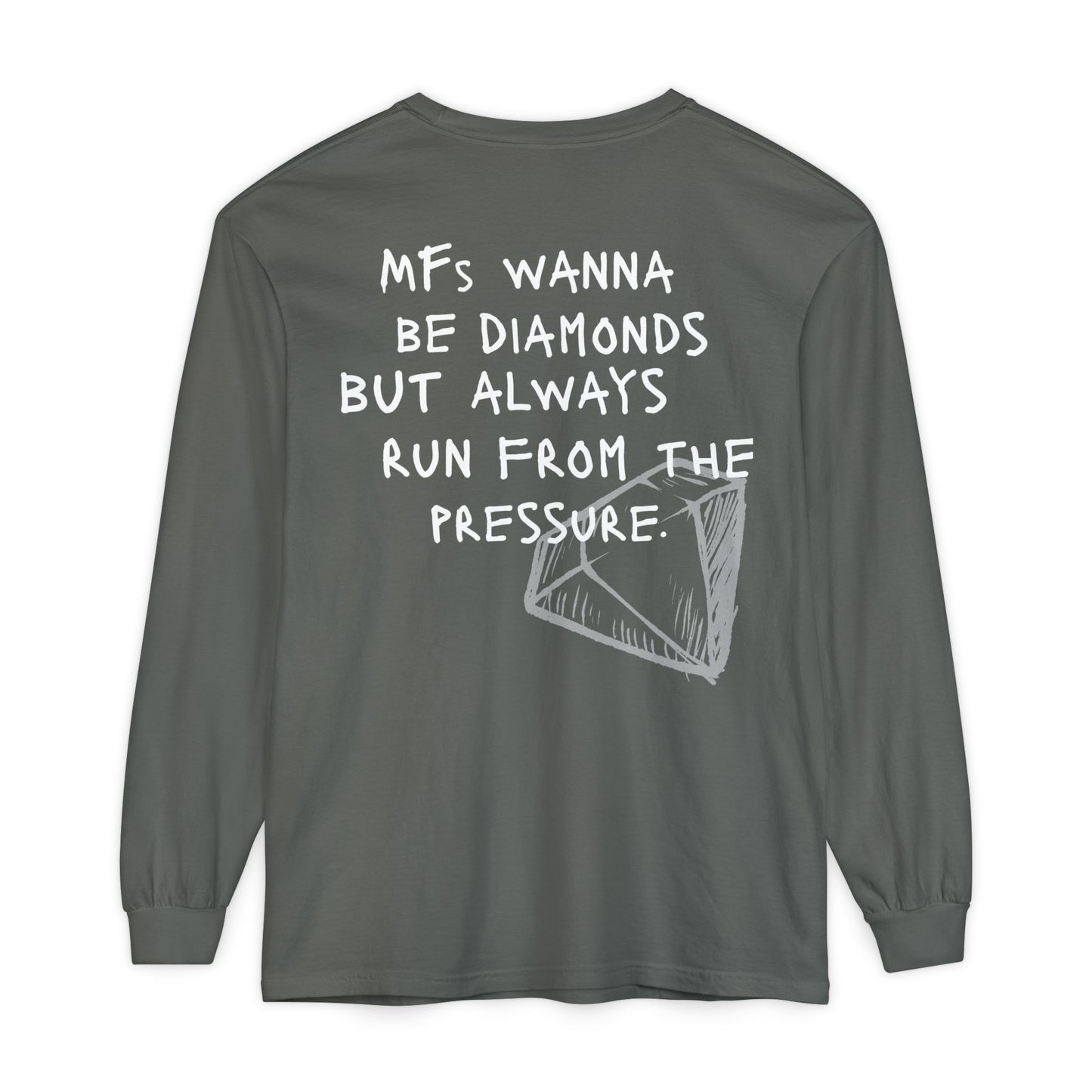 'MFs Wanna Be Diamonds' Cotton Long Sleeve