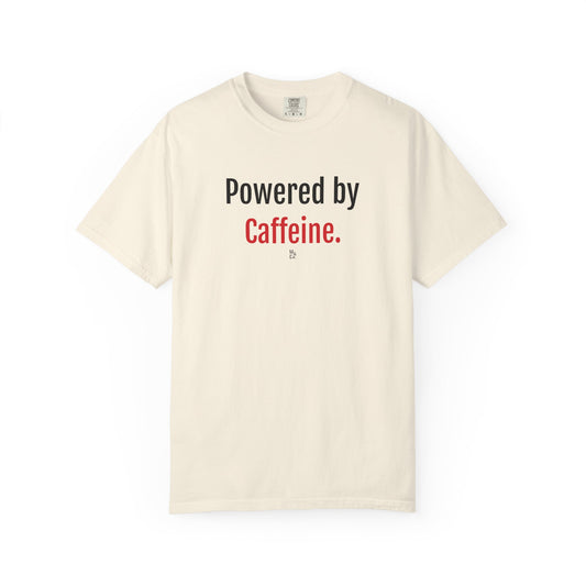 "Powered by Caffeine" Cotton T-Shirt
