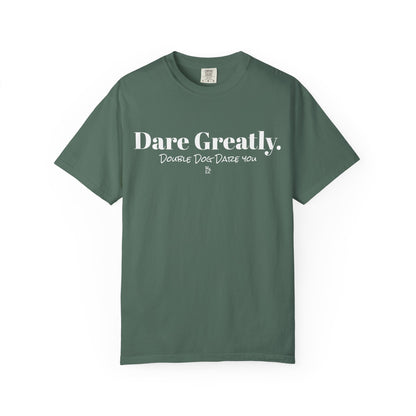 "Dare Greatly" Inspirational Cotton Tee