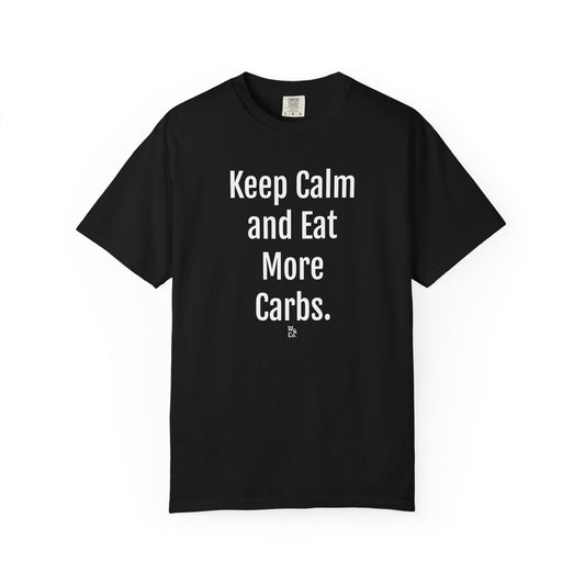 Keep Calm and Eat Carbs Cotton Graphic T-Shirt