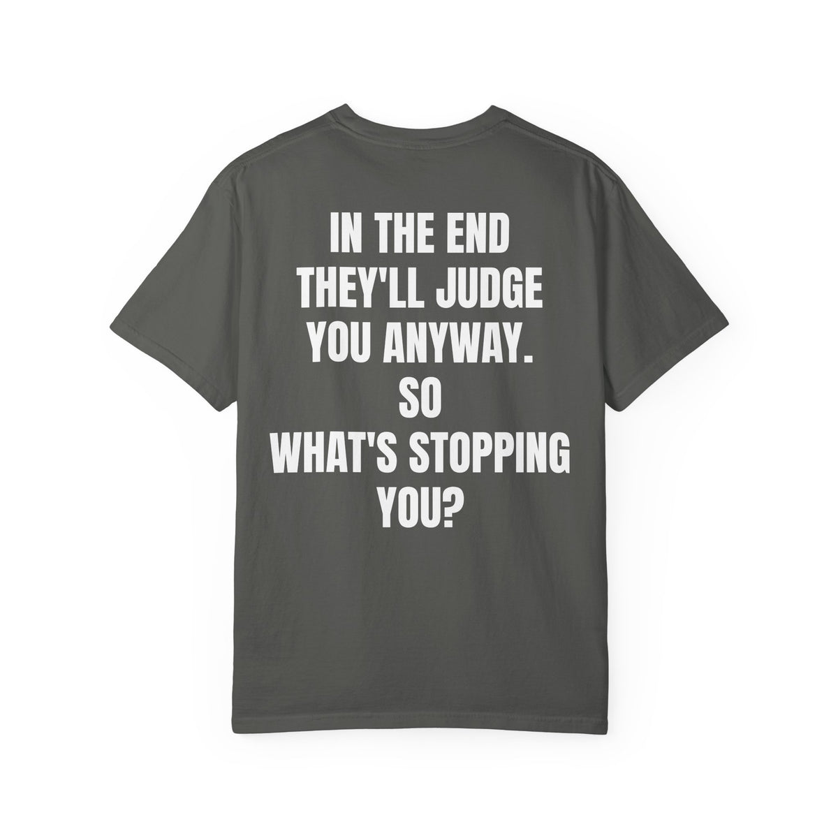 " What's Stopping you? " Inspirational Cotton Tee