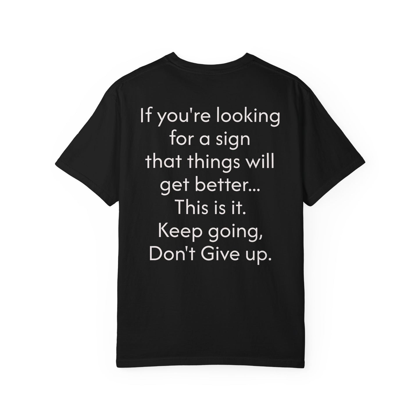 'This is your sign' Inspirational Cotton Tee