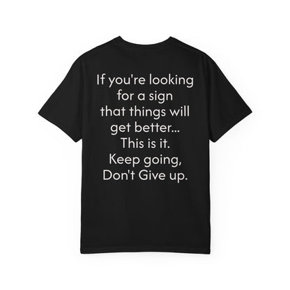 'This is your sign' Inspirational Cotton Tee