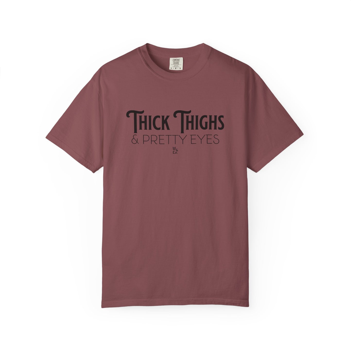 " Thick Thighs Pretty Eyes " Graphic Cotton Tee