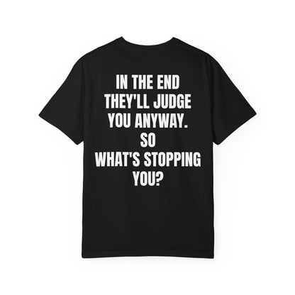 " What's Stopping you? " Inspirational Cotton Tee