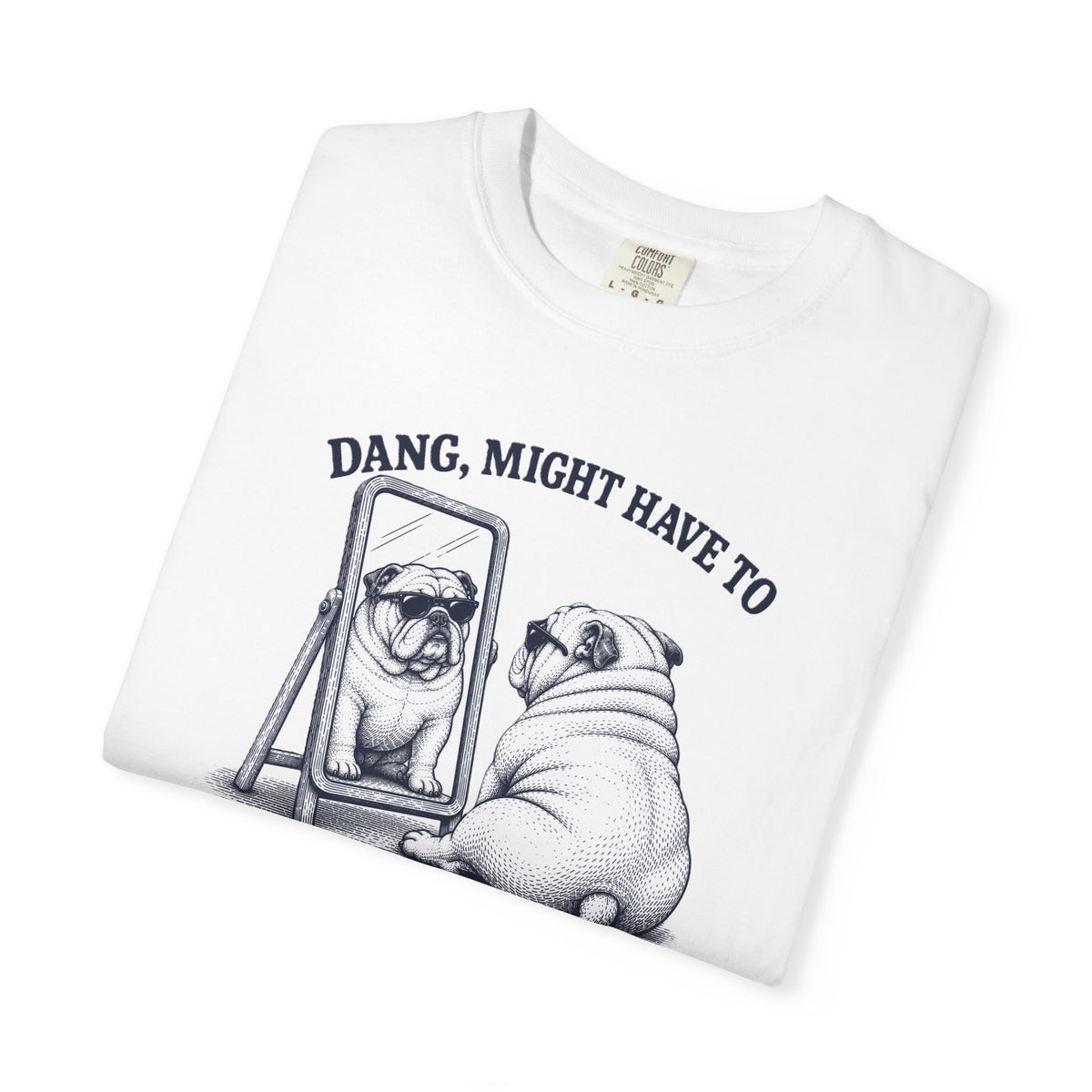 “Dang, Might Have to Call in Thicc Today” Graphic Cotton T-Shirt