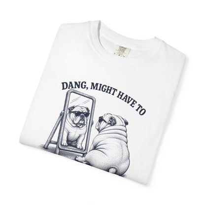 “Dang, Might Have to Call in Thicc Today” Graphic Cotton T-Shirt